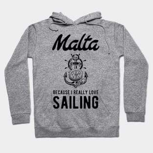 Malta Sailing Lover Quote Anchor Hoodie